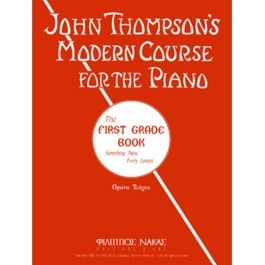 John Thompson’s – Modern Course for the Piano, 1st Grade Book