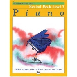 Alfred’s Basic Piano Library Recital Book, Bk 3 (Alfred’s Basic Piano Library, Bk 3) Paperback – 1982 English