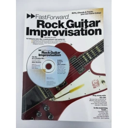 Fast Forward : Rock Guitar Improvisation + CD